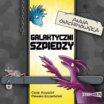 Galaktyczni szpiedzy audiobook, Anna Onichimowska