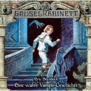Gruselkabinett, Folge 170: Eine wahre Vampir-Geschichte, Eric Stenbock