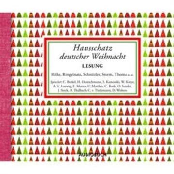 Hausschatz deutscher Weihnacht audiobook, Anna Ritter, Joseph von Eichendorff, Rainer Maria Rilke