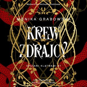 Krew zdrajcy, Monika Grabowska
