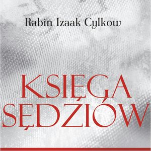 Księga Sędziów Rabina Cylkowa, Izaak Cylkow
