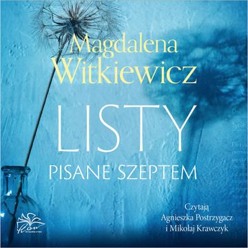 Listy pisane szeptem audiobook, Magdalena Witkiewicz