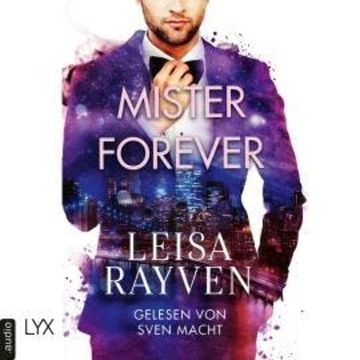 Mister Forever - Masters of Love, Teil 3 (Ungekürzt) audiobook, Leisa Rayven