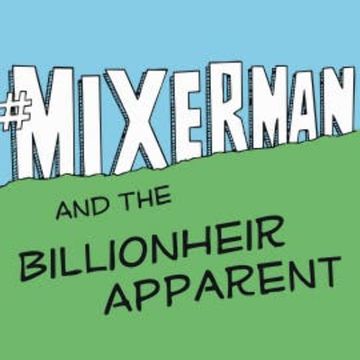 #Mixerman and the Billionheir Apparent audiobook, Mixerman