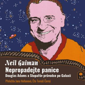 Nepropadejte panice, Neil Gaiman