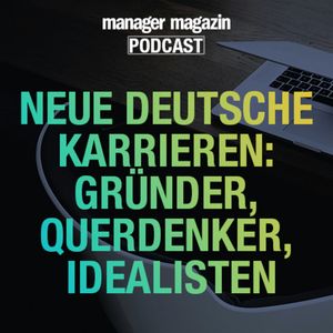 Neue deutsche Karrieren: 2. Geschäftsführerin & Aufsichtsrätin Fränzi Kühne, Manager Magazin Redaktion