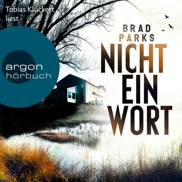 Nicht ein Wort audiobook, Brad Parks