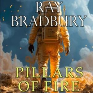 Pillars of fire, Ray Bradbury