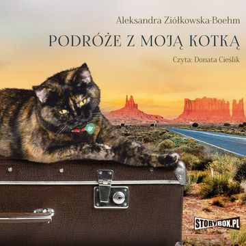 Podróże z moją kotką audiobook, Aleksandra Ziółkowska-Boehm