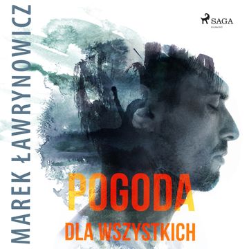 Pogoda dla wszystkich audiobook, Marek Ławrynowicz