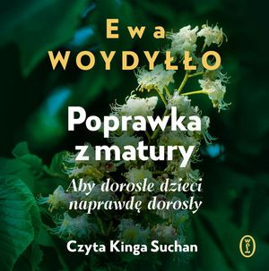 Poprawka z matury, Ewa Woydyłło