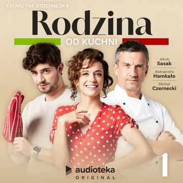Rodzina od kuchni. Odcinek 1: Konkurs, Katarzyna Stochalska