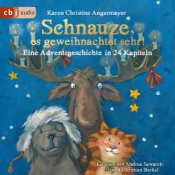 Schnauze, es geweihnachtet sehr! audiobook, Karen Christine Angermayer