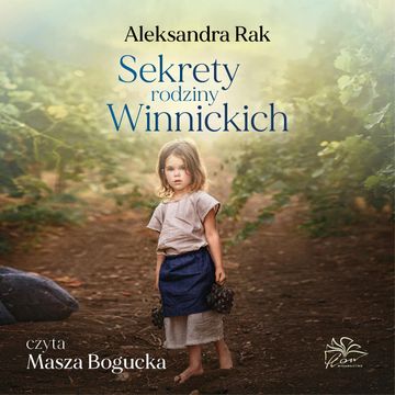 Sekrety rodziny Winnickich audiobook, Aleksandra Rak