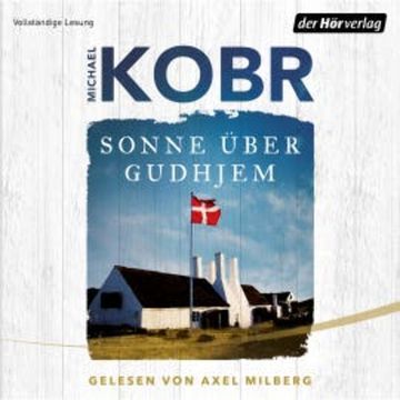 Sonne über Gudhjem audiobook, Michael Kobr