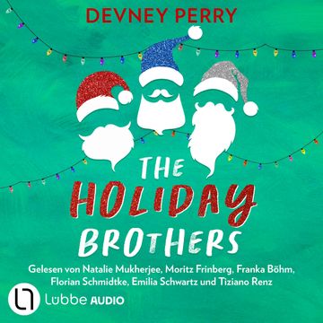 Spicy Christmas Romance - Knisternde Liebesromane für den Winter - The Holiday-Brothers-Reihe, Teil 4 (Ungekürzt) audiobook, Devney Perry