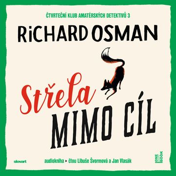 Střela mimo cíl audiobook, Richard Osman