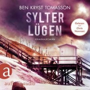 Sylter Lügen - Kari Blom ermittelt undercover, Band 5 (Ungekürzt), Ben Kryst Tomasson
