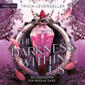 The Darkness Within Us, Tricia Levenseller