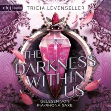 The Darkness Within Us audiobook, Tricia Levenseller