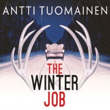 The Winter Job audiobook, Antti Tuomainen