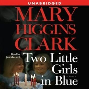 Two Little Girls in Blue audiobook, Mary Higgins Clark