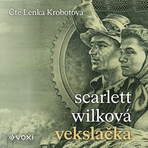 Vekslačka, Scarlett Wilková