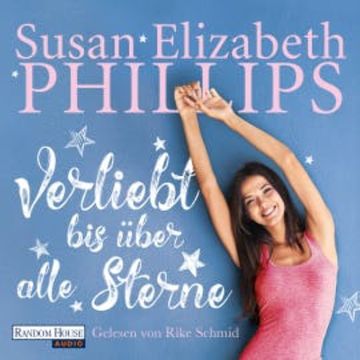 Verliebt bis über alle Sterne audiobook, Susan Elizabeth Phillips