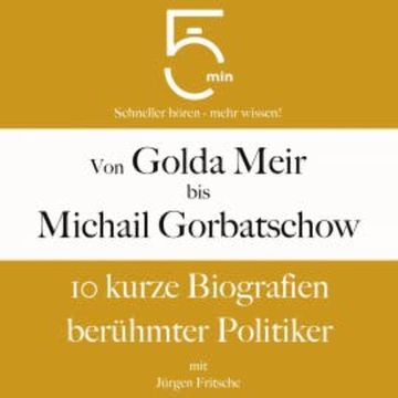 Von Golda Meir bis Michail Gorbatschow audiobook, 5 Minuten