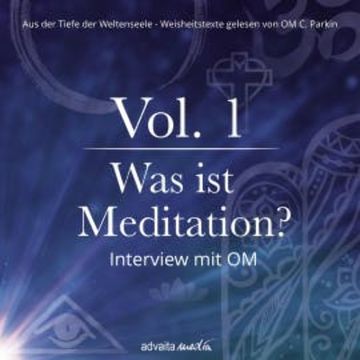 Was ist Meditation? audiobook, OM C. Parkin