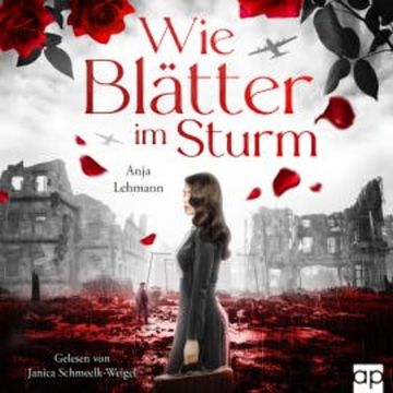 Wie Blätter im Sturm audiobook, Anja Lehmann