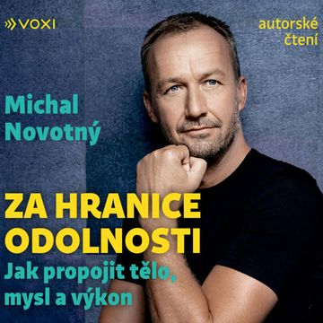 Za hranice odolnosti audiobook, Michal Novotný