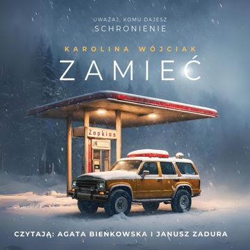 Zamieć audiobook, Karolina Wójciak