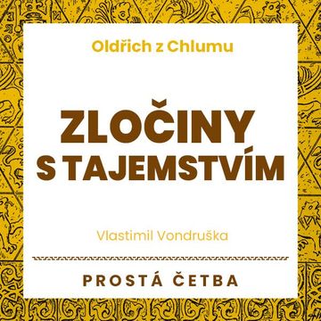 Zločiny s tajemstvím audiobook, Vlastimil Vondruška