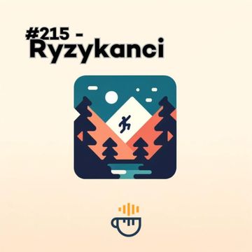 #215 - Ryzykanci audiobook, NAAB.pl	Adam Borodo