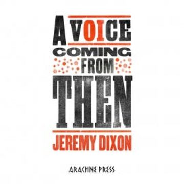 A Voice Coming from Then audiobook, Jeremy Dixon