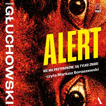 Alert audiobook, Piotr Głuchowski