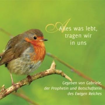 Alles was lebt, tragen wir in uns audiobook, Gabriele