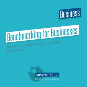 Benchmarking for Businesses, 50minutes
