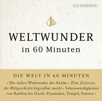 CD WISSEN - Weltwunder in 60 Minuten, Christine Paxmann