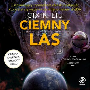 Ciemny las, Liu Cixin