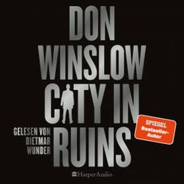 City in Ruins (ungekürzt) audiobook, Don Winslow