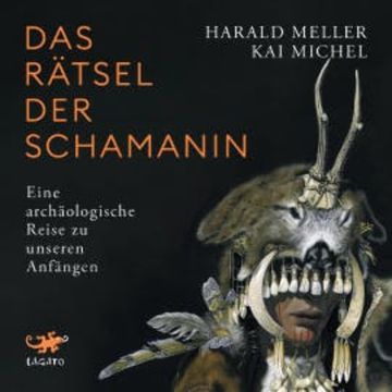 Das Rätsel der Schamanin audiobook, Kai Michel