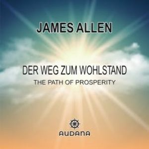 Der Weg zum Wohlstand, James Allen