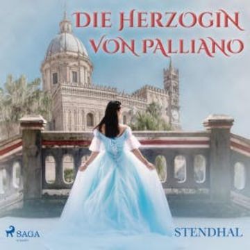 Die Herzogin von Palliano (Ungekürzt) audiobook, Stendhal