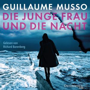 Die junge Frau und die Nacht, Guillaume Musso