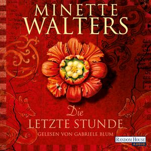 Die letzte Stunde, Minette Walters