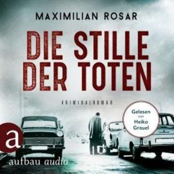 Die Stille der Toten - Kommissar Preusser, Band 1 (Gekürzt) audiobook, Maximilian Rosar