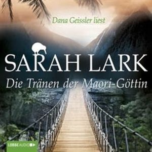 Die Tränen der Maori-Göttin 3, Sarah Lark