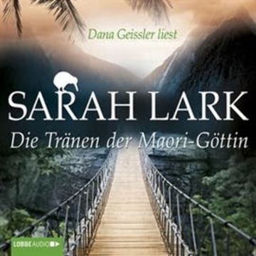 Die Tränen der Maori-Göttin 3 audiobook, Sarah Lark